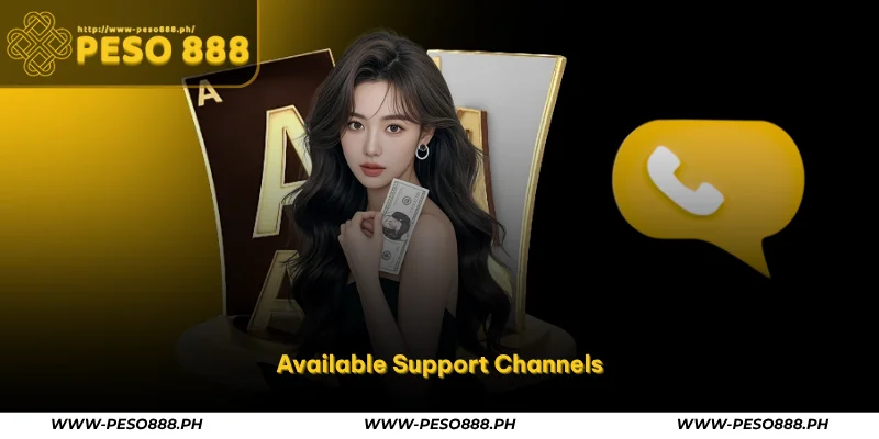 Contact Peso888 – 24/7 Customer Support in the Philippines 1 available support channels