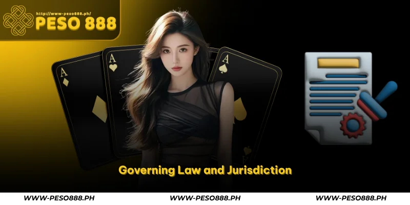 Peso888 Terms and Conditions – Fair & Secure Gameplay 4 governing law and jurisdiction