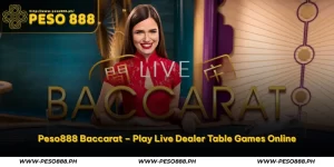Peso888 Baccarat – Play Live Dealer Table Games Online 6 peso888 baccarat