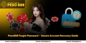 peso888 forgot password